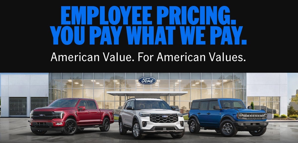 Ford Employee Pricing American Value for American Values